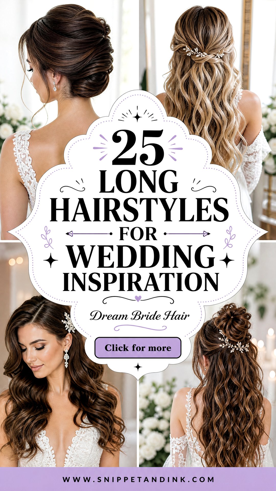25 Long Hairstyles for Wedding Inspiration for Every Bride - 25 Long Hairstyles for Wedding Inspiration for Every Bride