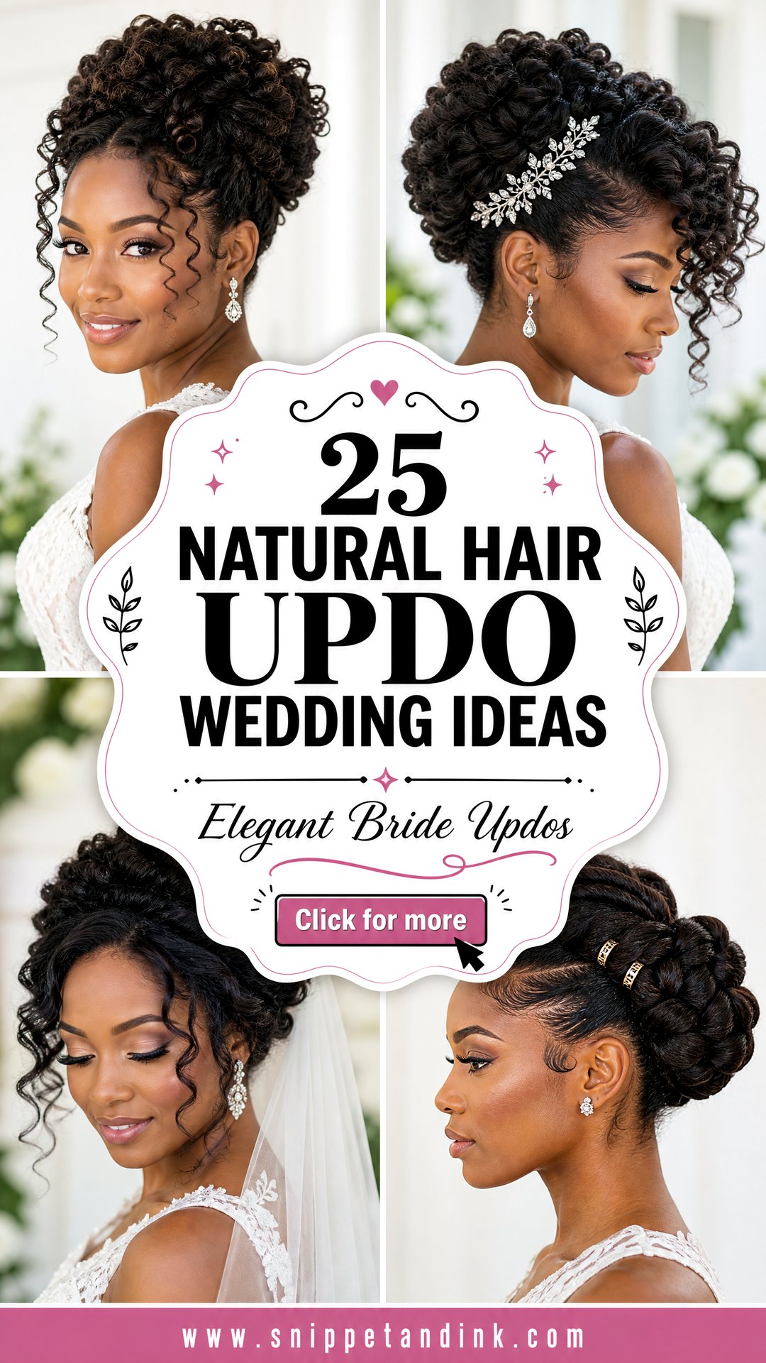25 Natural Hair Updo Wedding Ideas for Elegant Brides Today - 25 Natural Hair Updo Wedding Ideas for Elegant Brides Today