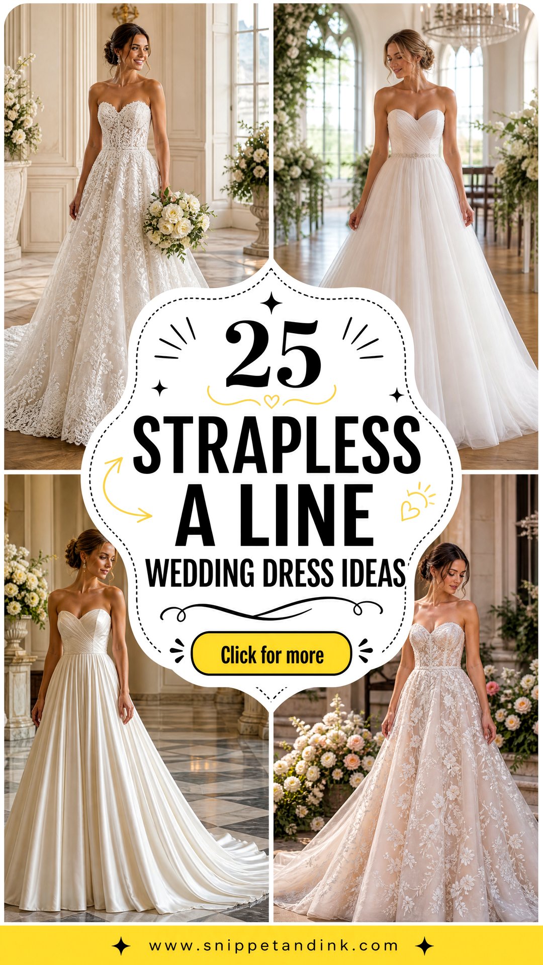 25 Strapless a Line Wedding Dress Ideas Flattering Bridal Looks - 25 Strapless a Line Wedding Dress Ideas: Flattering Bridal Looks