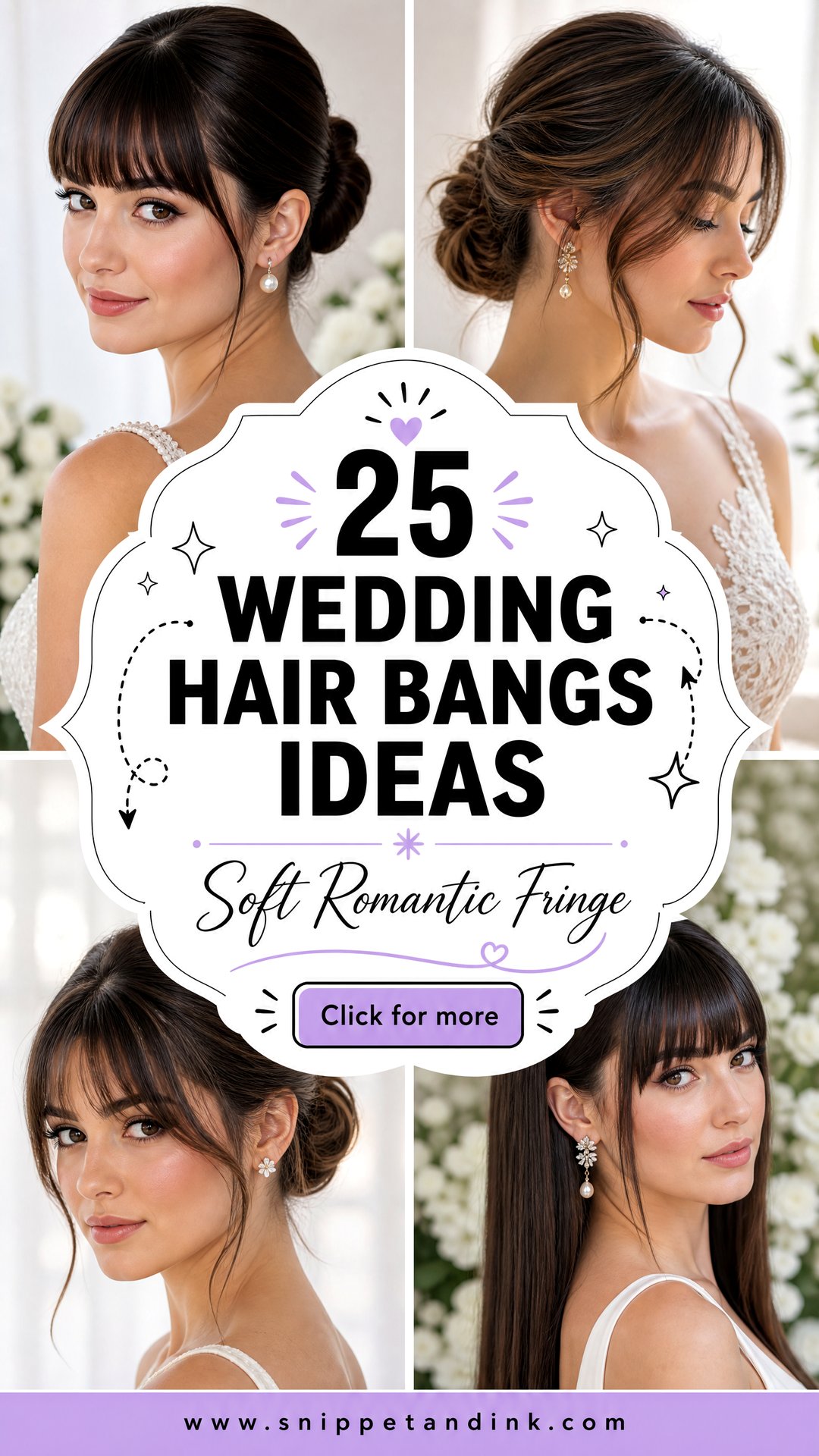 25 Wedding Hair Bangs Ideas for a Soft Romantic Look - 25 Wedding Hair Bangs Ideas for a Soft, Romantic Look
