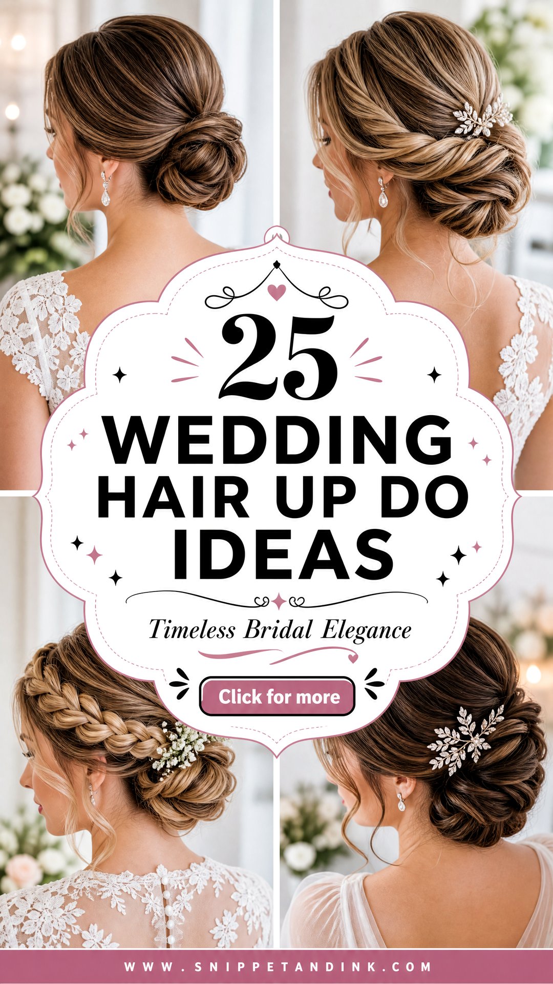 25 Wedding Hair Up Do Ideas for Timeless Bridal Elegance - 25 Wedding Hair Up Do Ideas for Timeless Bridal Elegance