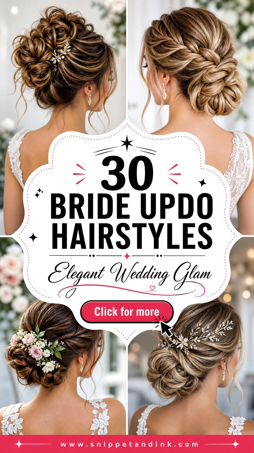 30 Bride Updo Hairstyles for Elegant All-Day Wedding Glam - 30 Bride Updo Hairstyles for Elegant, All-Day Wedding Glam