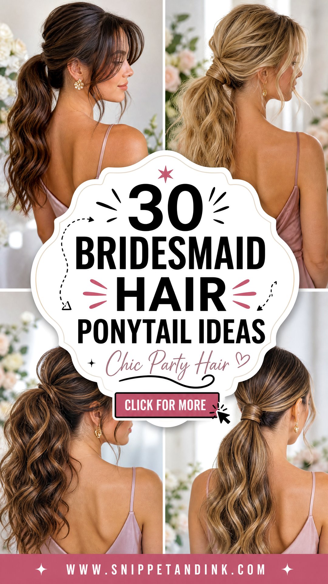 30 Bridesmaid Hair Ponytail Ideas for Chic Wedding Parties - 30 Bridesmaid Hair Ponytail Ideas for Chic Wedding Parties