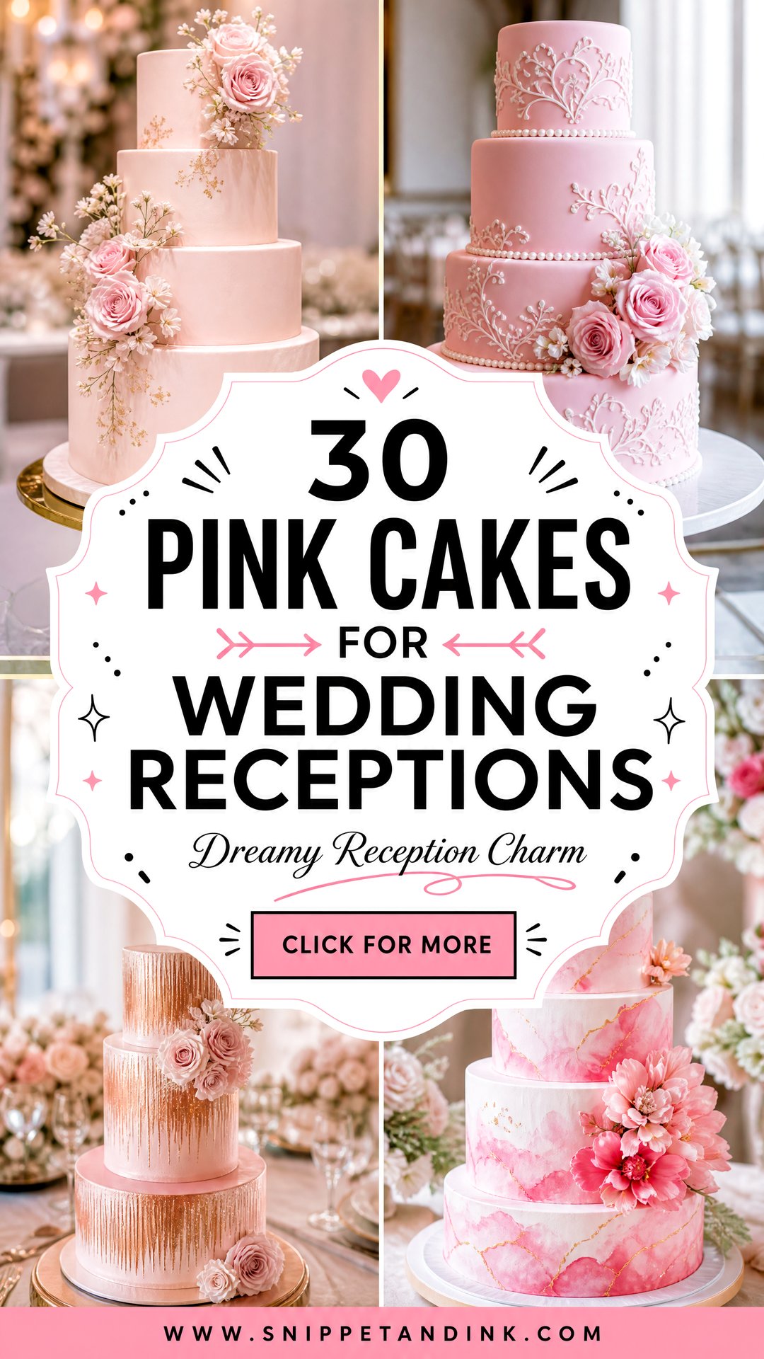 30 Pink Cakes for Wedding Receptions With Dreamy Charm - 30 Pink Cakes for Wedding Receptions With Dreamy Charm
