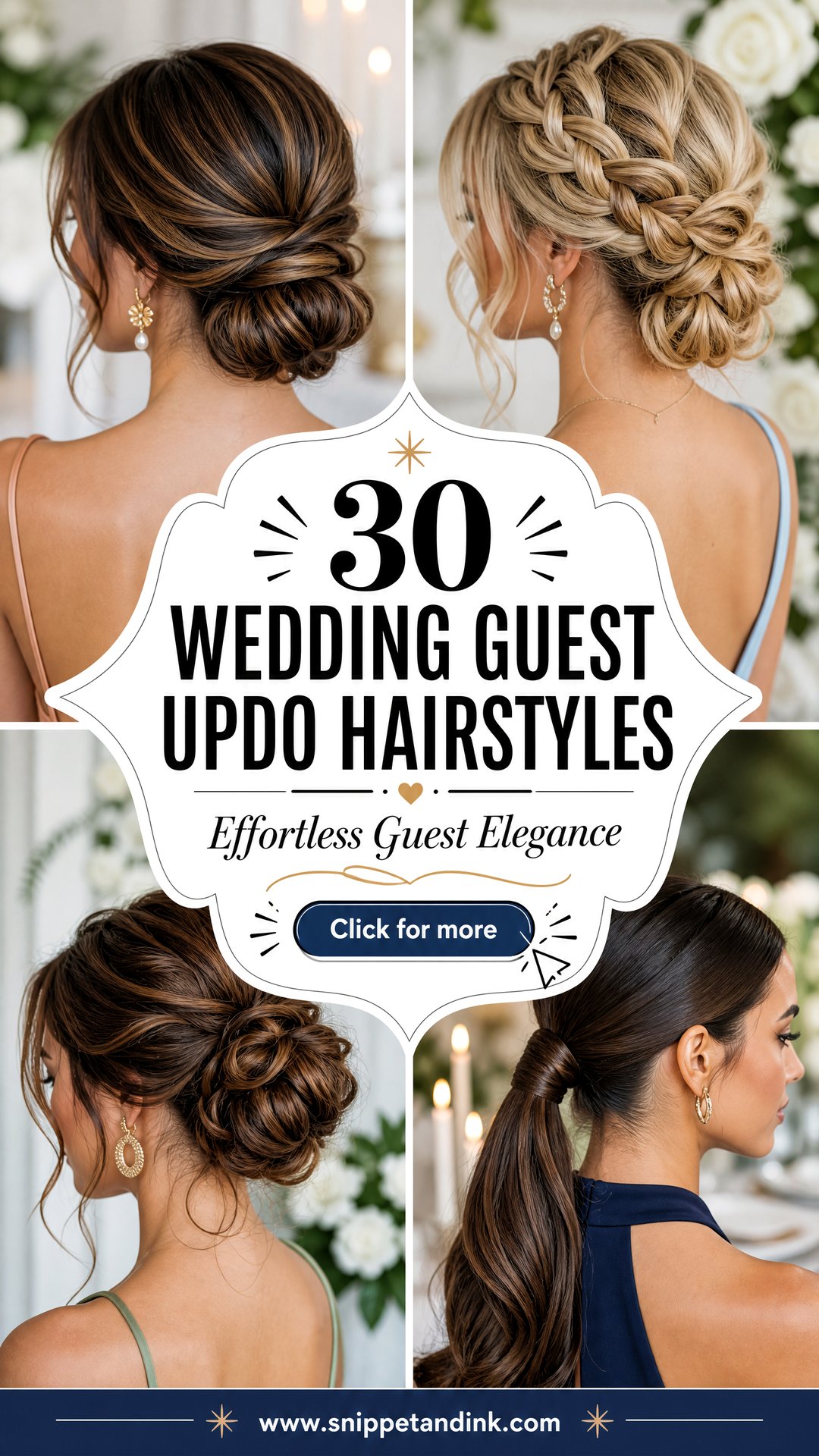 30 Wedding Guest Updo Hairstyles for Effortless Elegance - 30 Wedding Guest Updo Hairstyles for Effortless Elegance