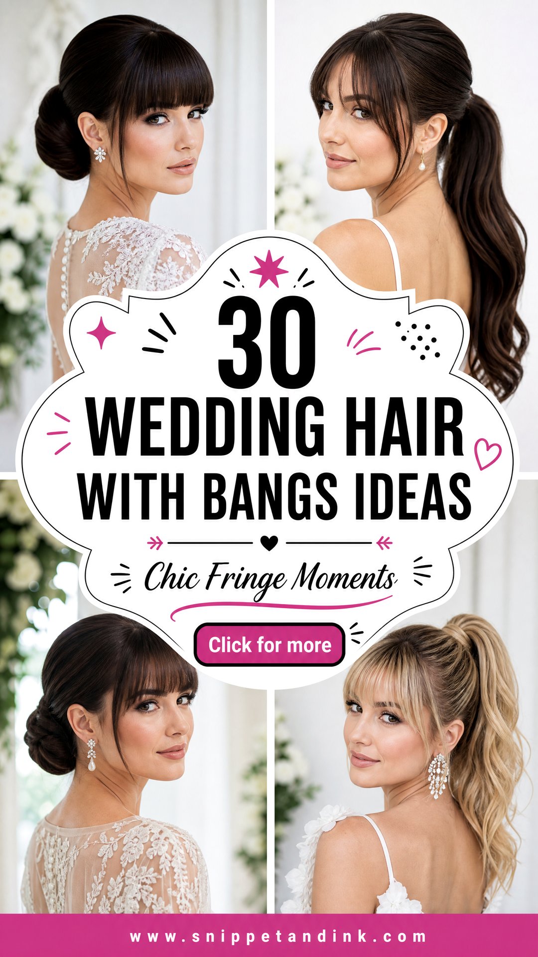 30 Wedding Hair with Bangs Ideas for Chic Brides - 30 Wedding Hair with Bangs Ideas for Chic Brides